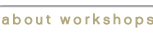 About Photography Workshops